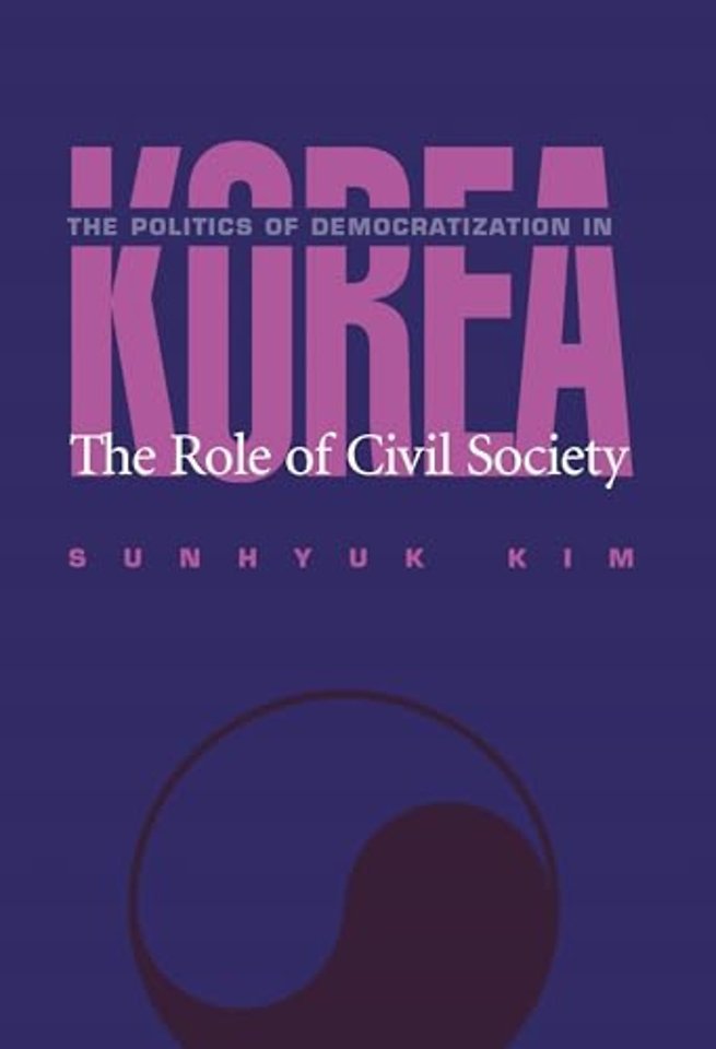 The Politics Of Democratization In Korea – The Role of Civil Society