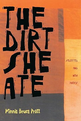 The Dirt She Ate – Selected And New Poems