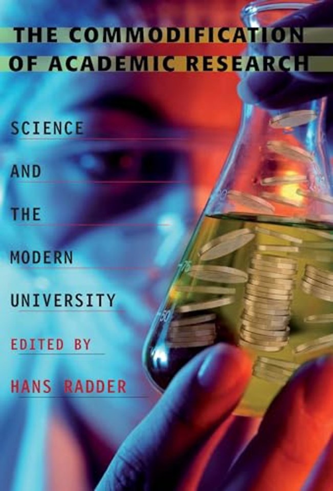 The Commodification of Academic Research – Science and the Modern University