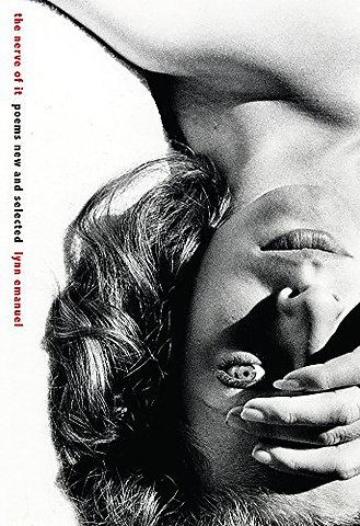 The Nerve Of It – Poems New and Selected