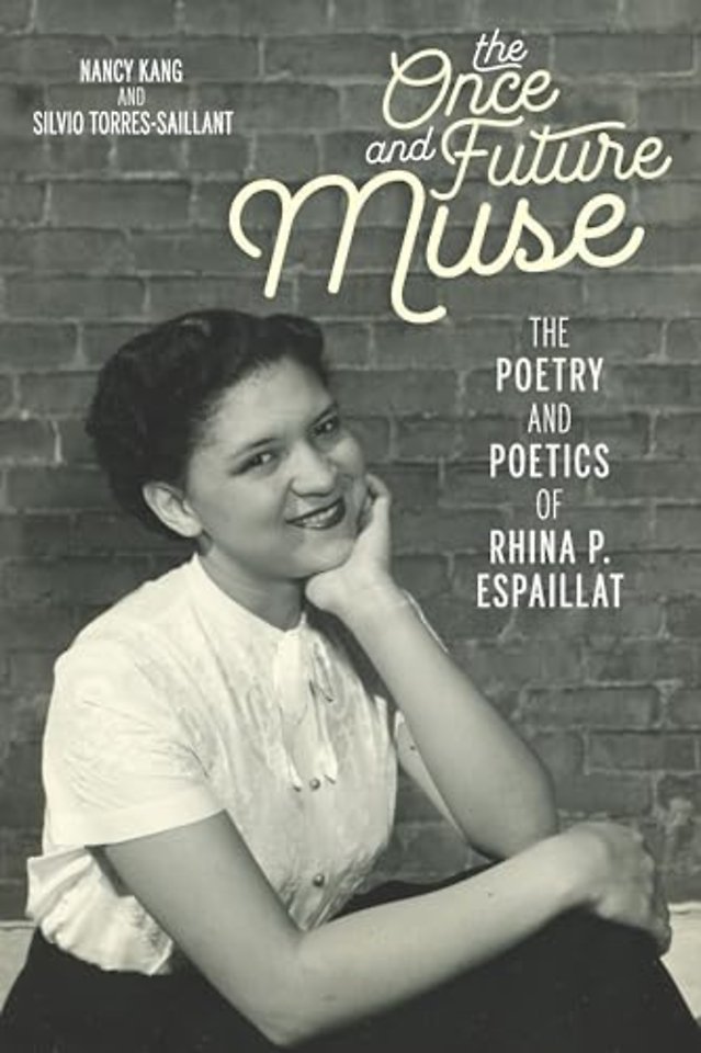 The Once and Future Muse – The Poetry and Poetics of Rhina P. Espaillat