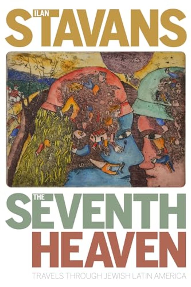 The Seventh Heaven – Travels through Jewish Latin America