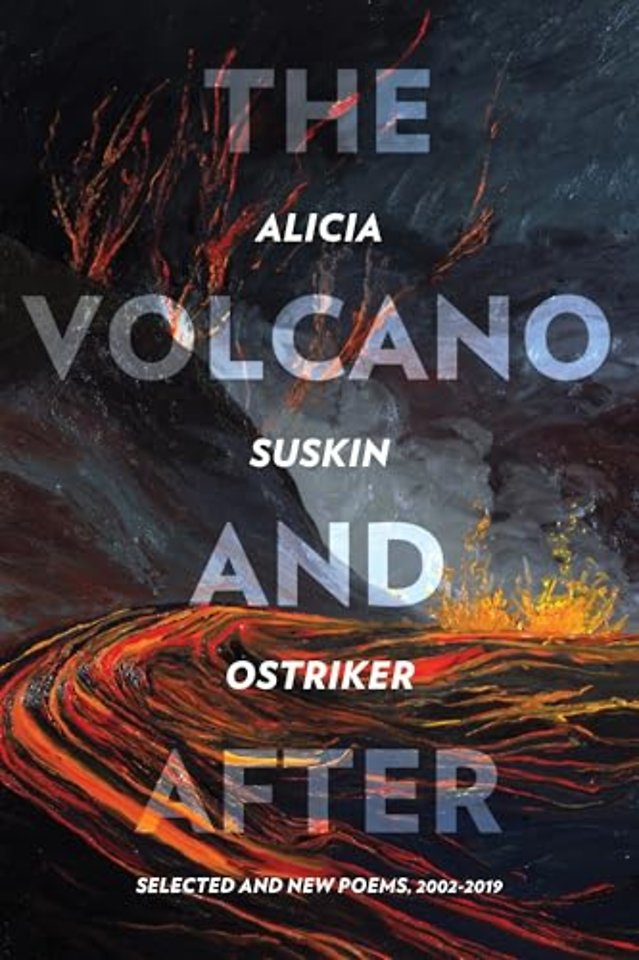 The Volcano and After – Selected and New Poems 2002–2019
