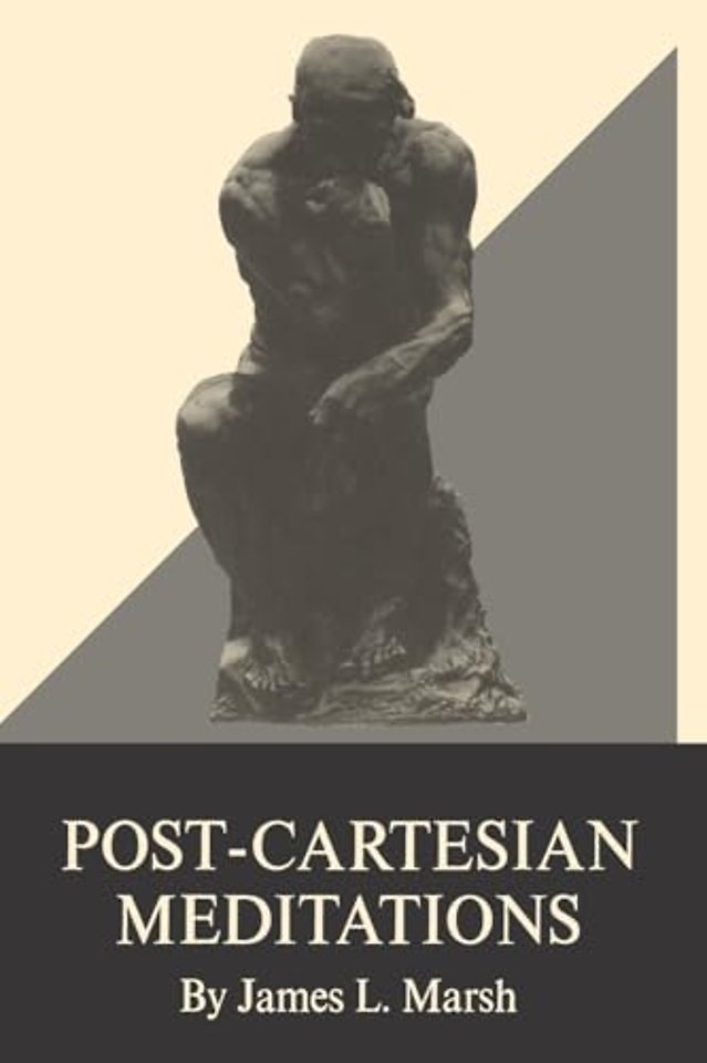 Post–Cartesian Meditations – An Essay in Dialectical Phenomenology