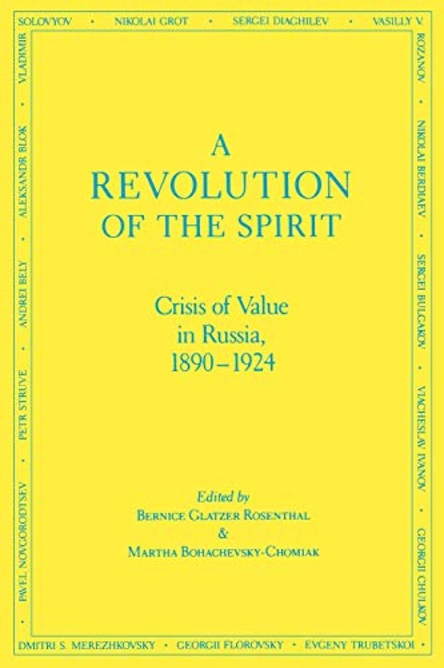 A Revolution of the Spirit – Crisis of Value in Russia, 1890–1924