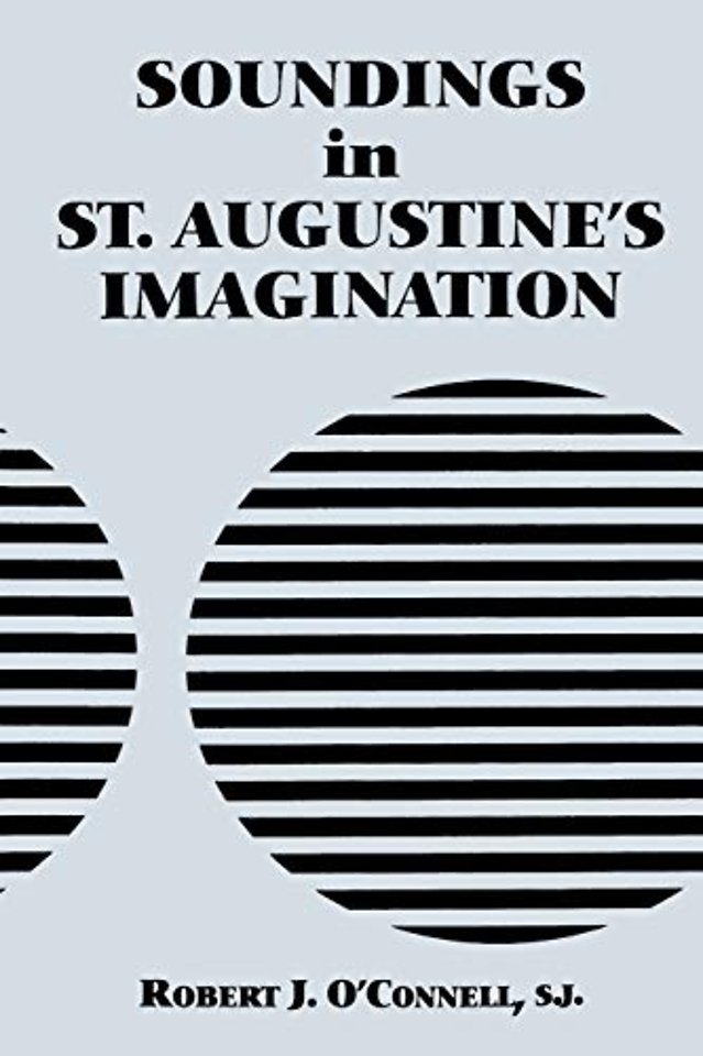 Soundings in St. Augustine`s Imagination