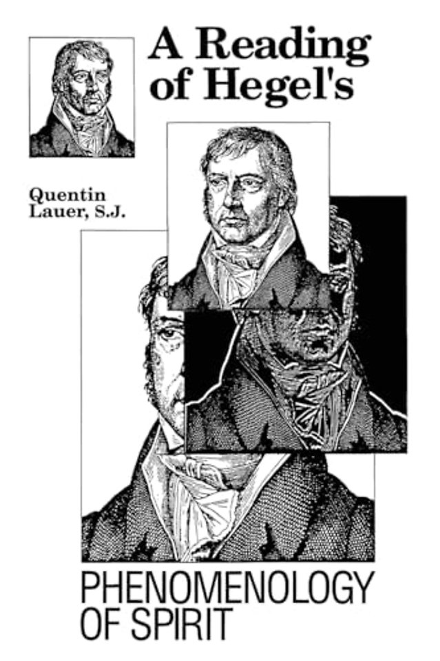 A Reading of Hegel`s "Phenomenology of Spirit"