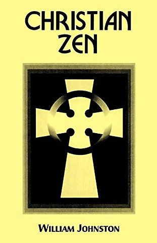 Christian Zen – A Way of Meditation