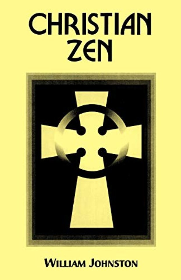 Christian Zen – A Way of Meditation