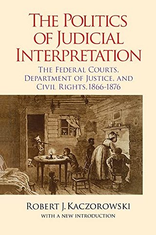 The Politics of Judicial Interpretation