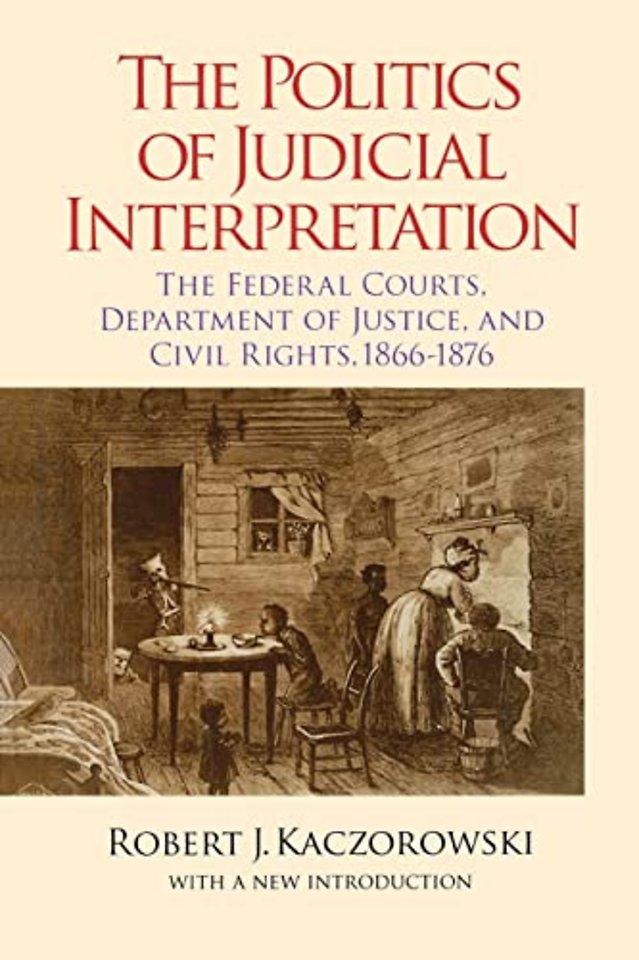 The Politics of Judicial Interpretation