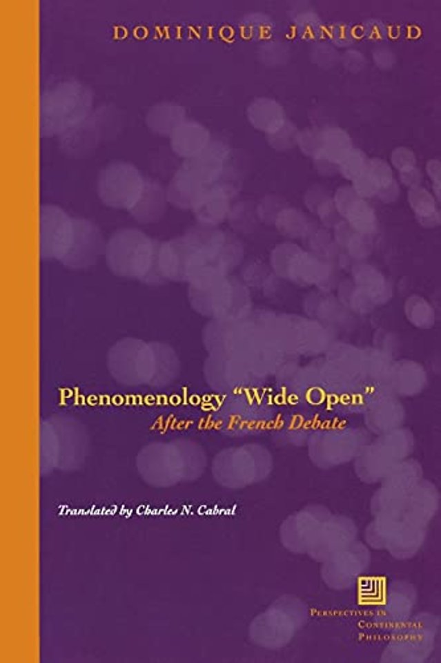 Phenomenology "Wide Open" – After the French Debate