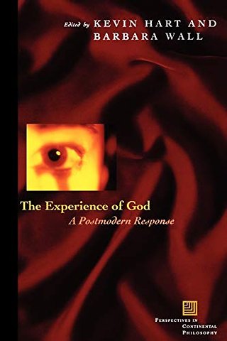 The Experience of God – A Postmodern Response