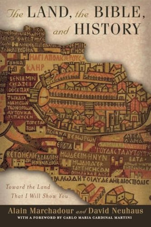 The Land, the Bible, and History – Toward the Land That I Will Show You