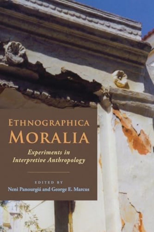 Ethnographica Moralia – Experiments in Interpretive Anthropology