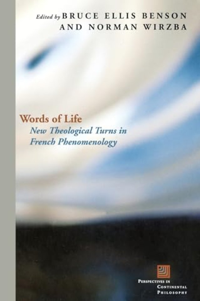 Words of Life – New Theological Turns in French Phenomenology