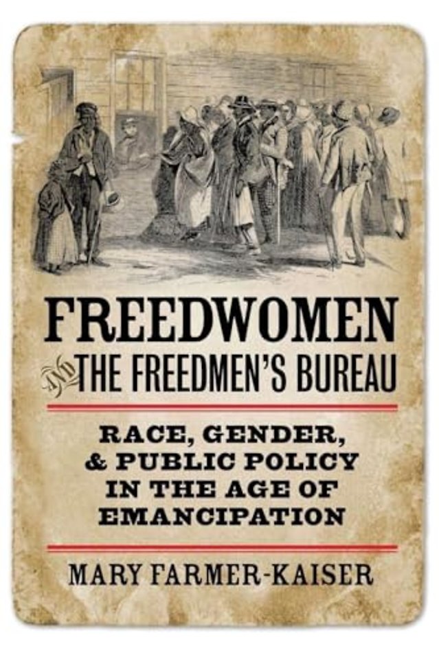 Freedwomen and the Freedmen's Bureau