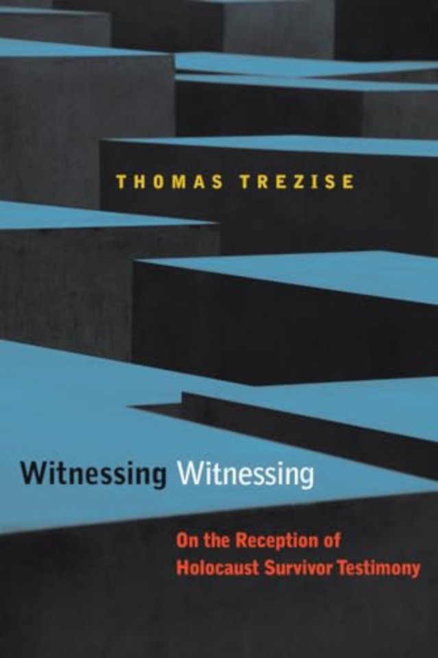 Witnessing Witnessing – On the Reception of Holocaust Survivor Testimony
