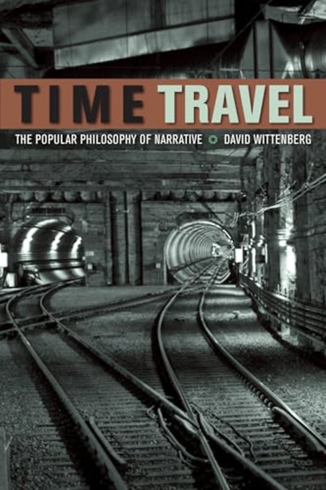 Time Travel – The Popular Philosophy of Narrative