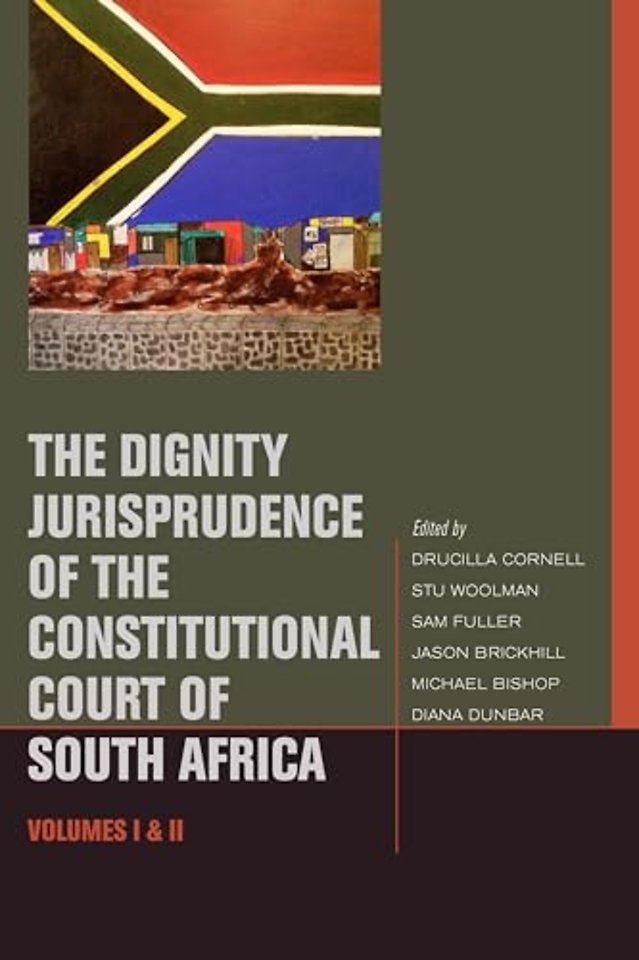 The Dignity Jurisprudence of the Constitutional – Cases and Materials, Volumes I & II