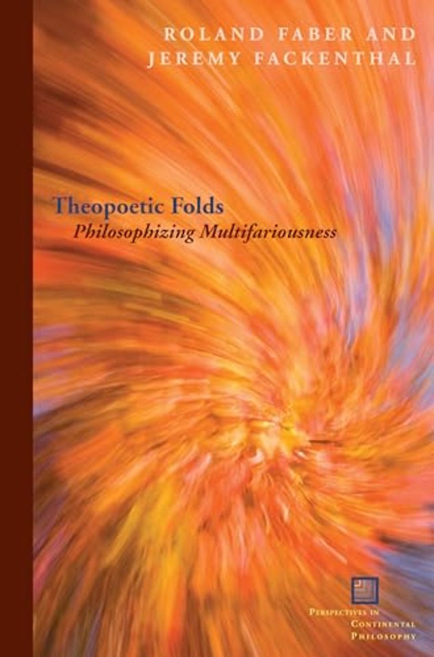 Theopoetic Folds – Philosophizing Multifariousness