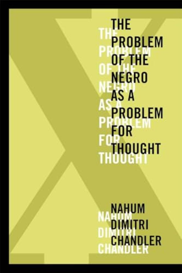 X–the Problem of the Negro As a Problem for Thought