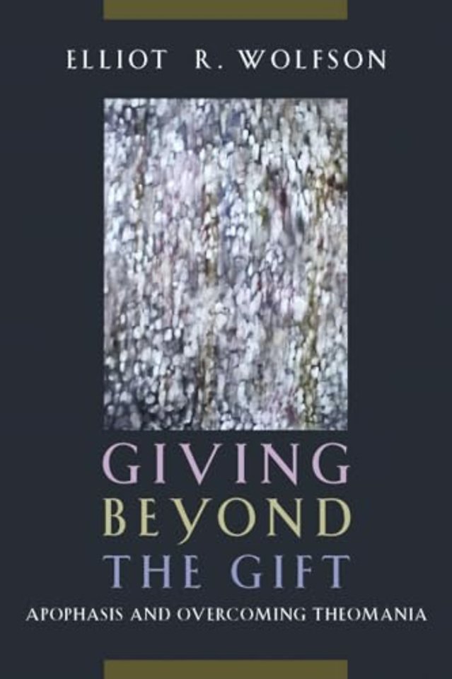 Giving Beyond the Gift – Apophasis and Overcoming Theomania