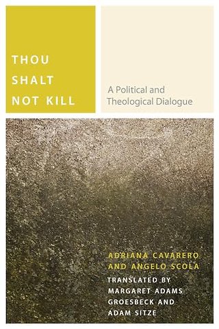 Thou Shalt not Kill – A Political and Theological Dialogue