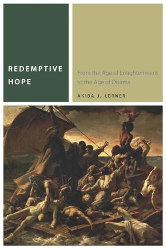 Redemptive Hope – From the Age of Enlightenment to the Age of Obama