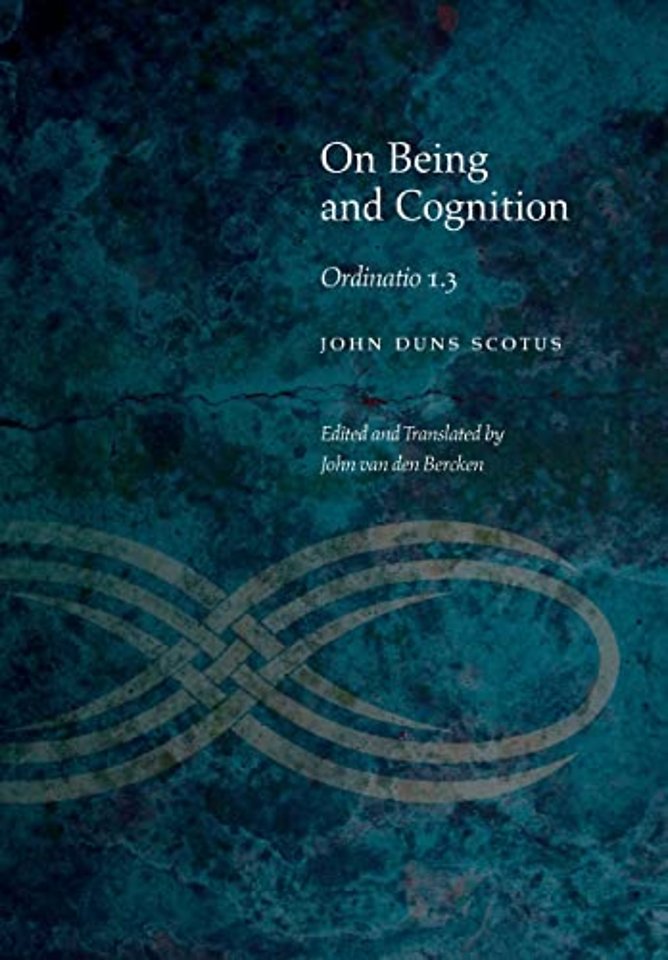 On Being and Cognition – Ordinatio 1.3