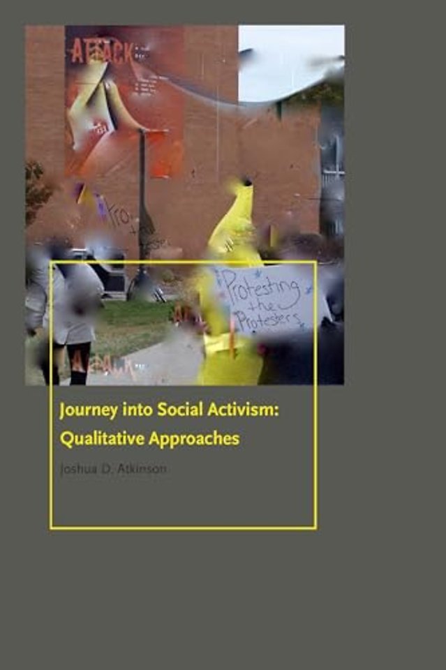 Journey Into Social Activism – Qualitative Approaches