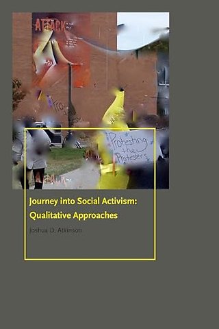 Journey Into Social Activism – Qualitative Approaches