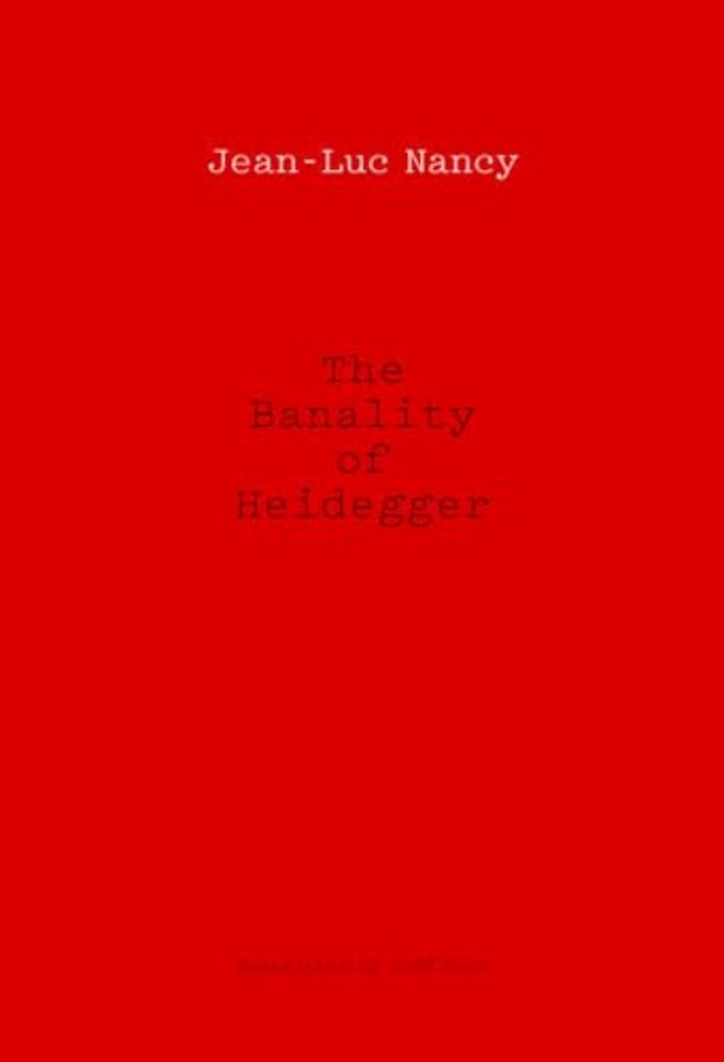 The Banality of Heidegger