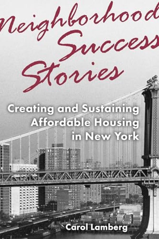 Neighborhood Success Stories – Creating and Sustaining Affordable Housing in New York