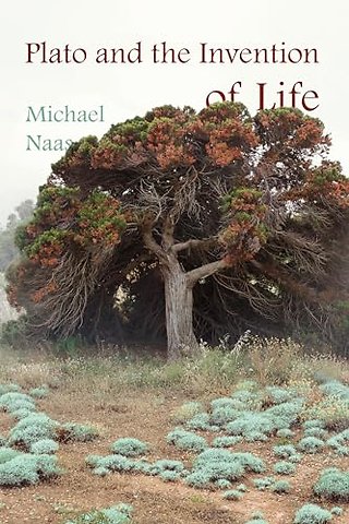 Plato and the Invention of Life