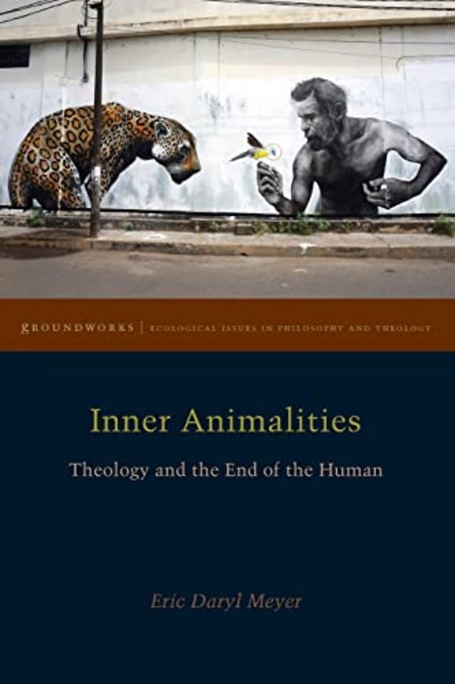 Inner Animalities – Theology and the End of the Human