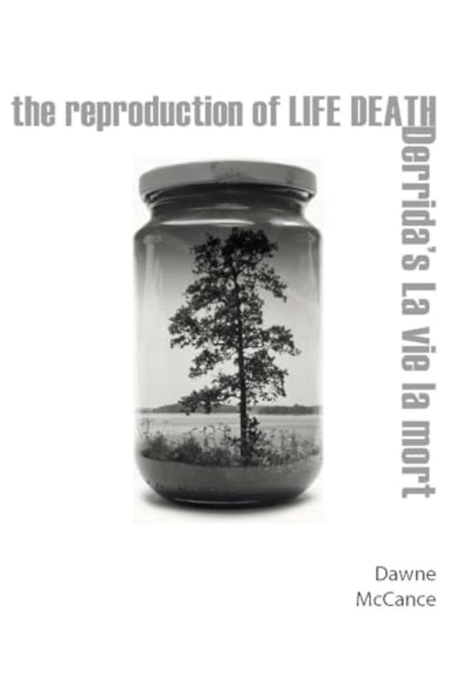 The Reproduction of Life Death – Derrida`s La Vie La Mort