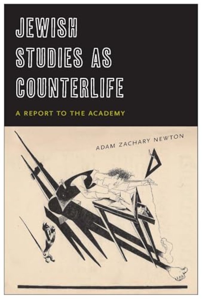Jewish Studies As Counterlife – A Report to the Academy
