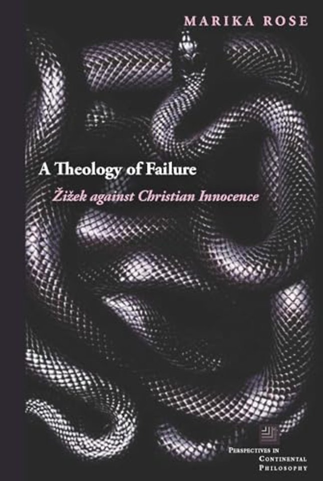 A Theology of Failure – Zizek Against Christian Innocence