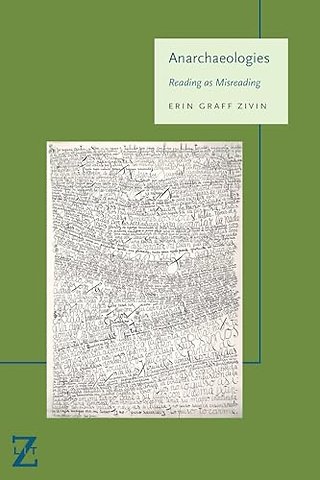 Anarchaeologies – Reading As Misreading