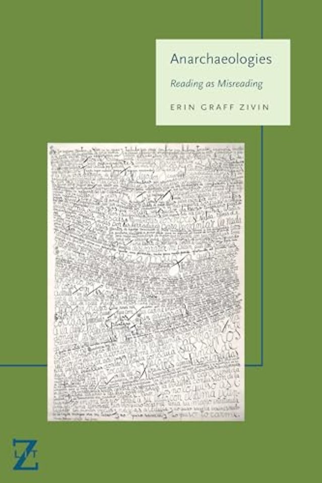 Anarchaeologies – Reading As Misreading