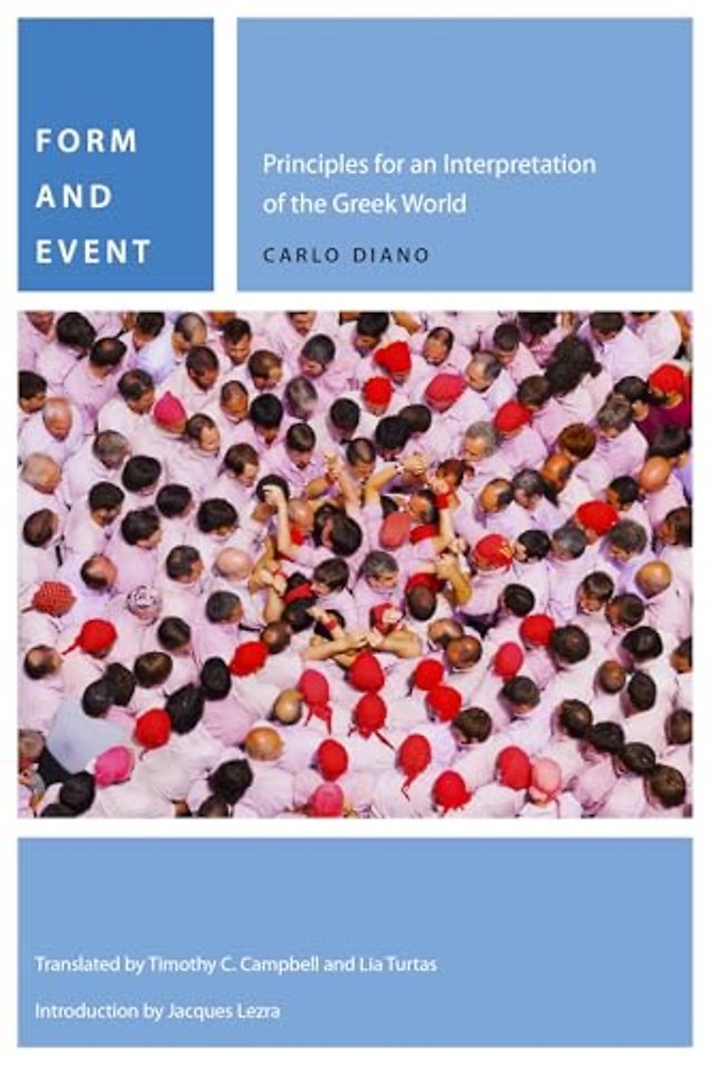 Form and Event – Principles for an Interpretation of the Greek World