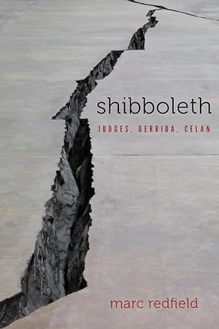 Shibboleth – Judges, Derrida, Celan