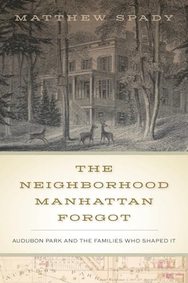 The Neighborhood Manhattan Forgot – Audubon Park and the Families Who Shaped It