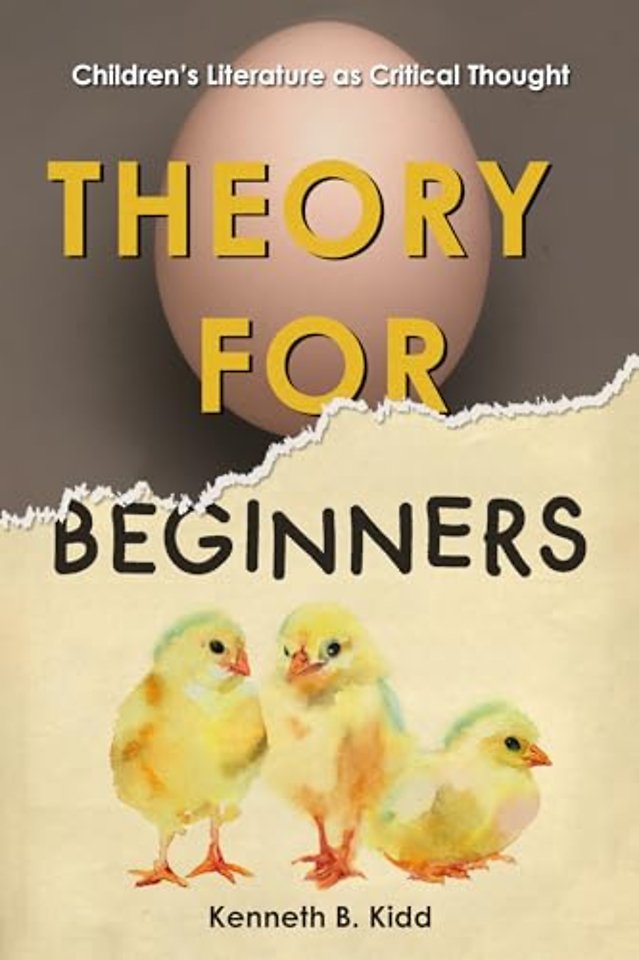 Theory for Beginners – Children`s Literature As Critical Thought