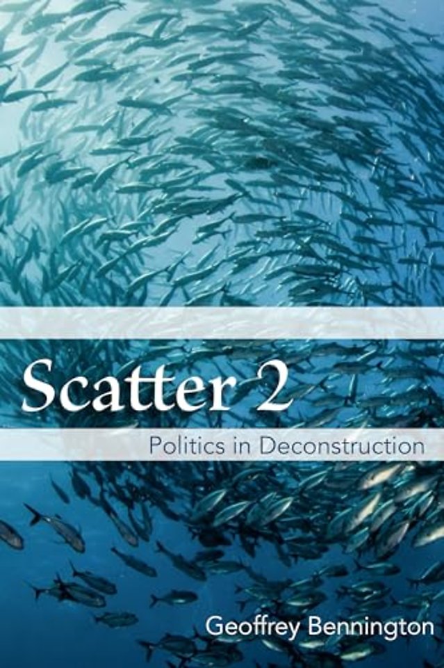 Scatter 2 – Politics in Deconstruction