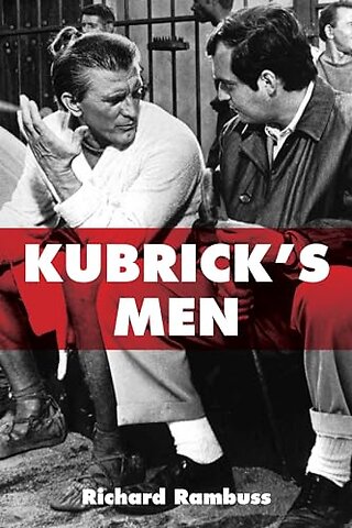 Kubrick`s Men