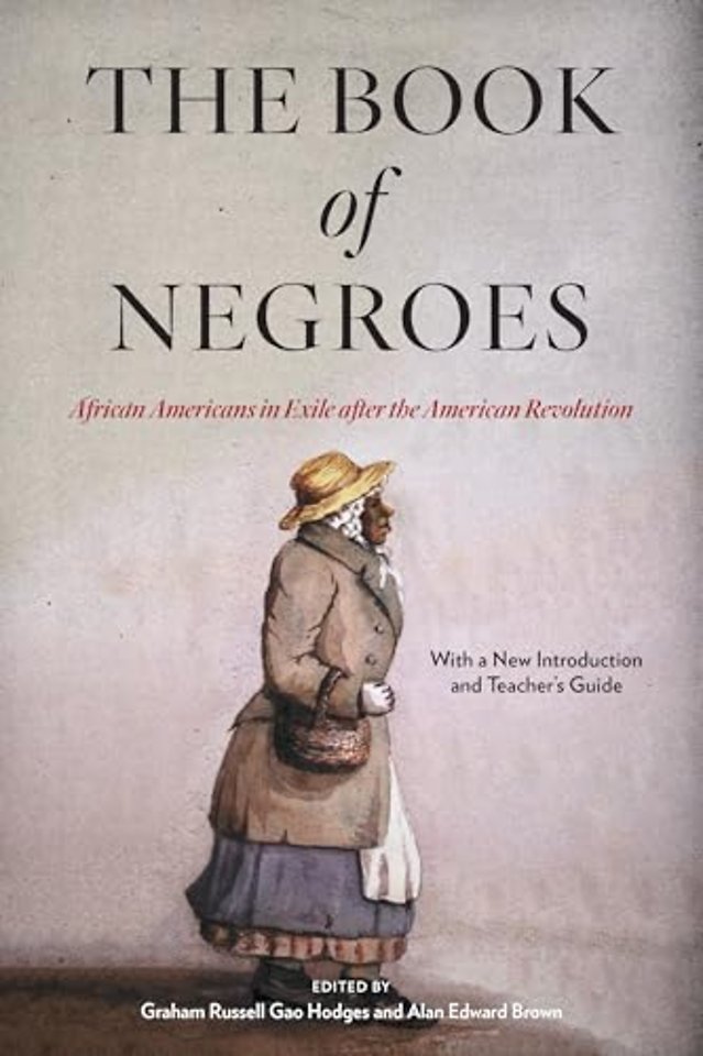 The Book of Negroes – African Americans in Exile After the American Revolution