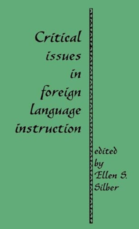 Critical Issues in Foreign Language Instruction