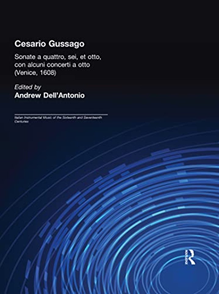 Cesario Gussago. Sonate a quattro, sei, et otti